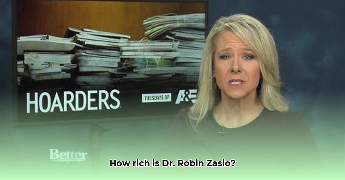 dr-robin-zasio-net-worth